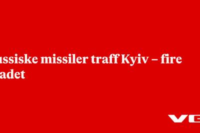 Russiske missiler traff Kyiv – fire skadet