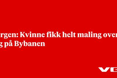 Bergen: Kvinne fikk helt maling over seg på Bybanen