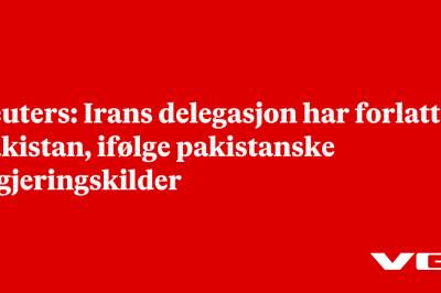 Reuters: Irans delegasjon har forlatt Pakistan, ifølge pakistanske regjeringskilder
