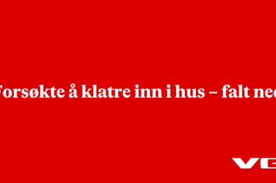 Forsøkte å klatre inn i hus – falt ned
