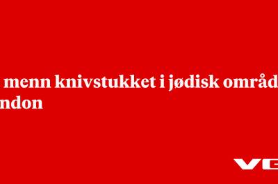 To menn knivstukket i jødisk område i London