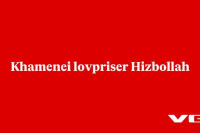 Khamenei lovpriser Hizbollah