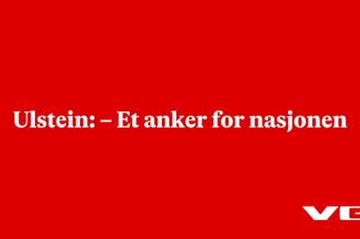 Ulstein: – Et anker for nasjonen
