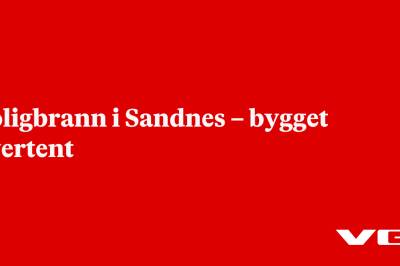 Boligbrann i Sandnes – bygget overtent