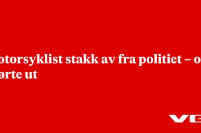 Motorsyklist stakk av fra politiet – og kjørte ut