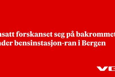 Ansatt forskanset seg på bakrommet under bensinstasjon-ran i Bergen