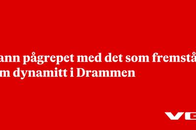 Drammen: Pågrep mann med det som fremstår som dynamitt