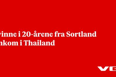 Kvinne i 20-årene fra Sortland omkom i Thailand