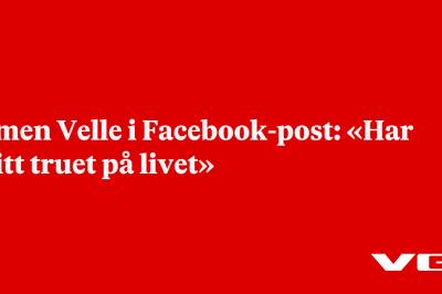 Simen Velle i Facebook-post: «Har blitt truet på livet»