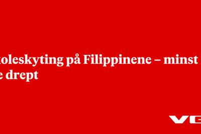 Skoleskyting på Filippinene – minst tre drept