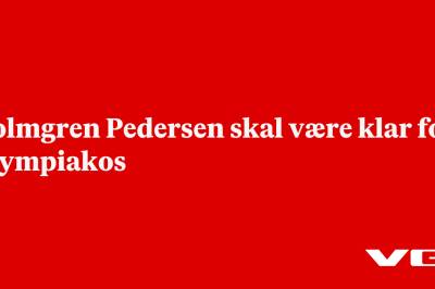 Holmgren Pedersen skal være klar for Olympiakos