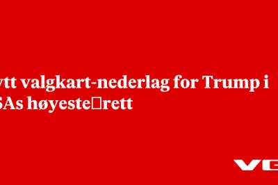 Nytt valgkart-nederlag for Trump i USAs høyeste­rett
