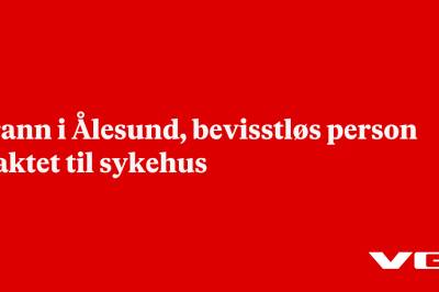 Brann i Ålesund, bevisstløs person fraktet til sykehus