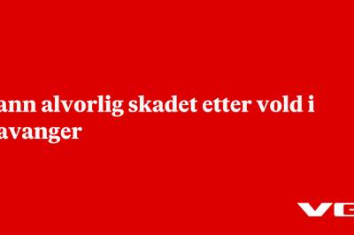Mann alvorlig skadet etter vold i Stavanger