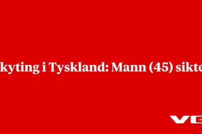 Skyting i Tyskland: Mann (45) siktet