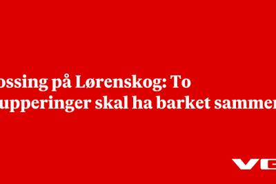 Slossing på Lørenskog: To grupperinger skal ha barket sammen