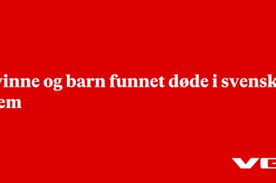 Kvinne og barn funnet døde i svensk hjem