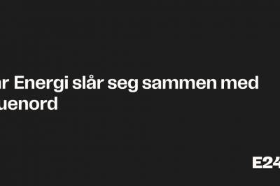 Vår Energi slår seg sammen med Bluenord