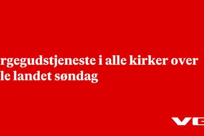Sørgegudstjeneste i alle kirker over hele landet søndag