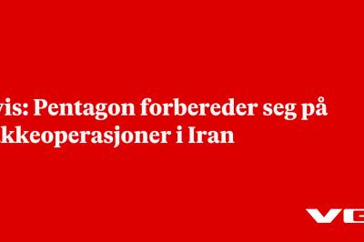 Avis: Pentagon forbereder seg på bakkeoperasjoner i Iran
