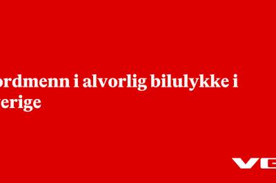 Nordmenn i alvorlig bilulykke i Sverige