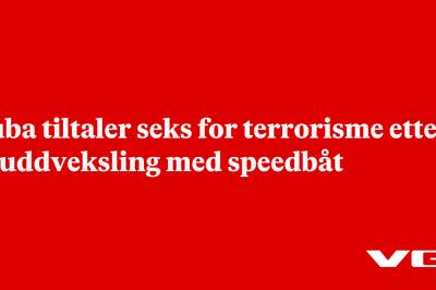 Cuba tiltaler seks for terrorisme etter skuddveksling med speedbåt