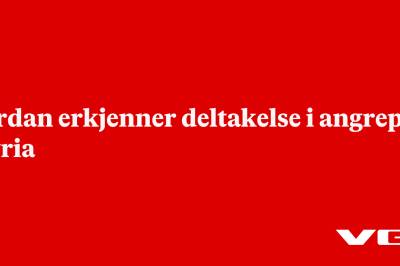 Jordan erkjenner deltakelse i angrep i Syria