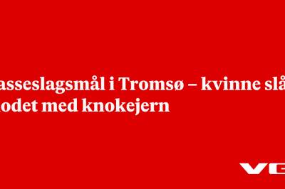 Masseslagsmål i Tromsø – kvinne slått i hodet med knokejern