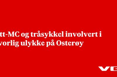 Lett-MC og tråsykkel involvert i alvorlig ulykke på Osterøy