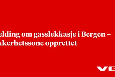 Melding om gasslekkasje i Bergen – sikkerhetssone opprettet