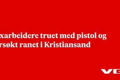 Sexarbeidere truet med pistol og forsøkt ranet i Kristiansand