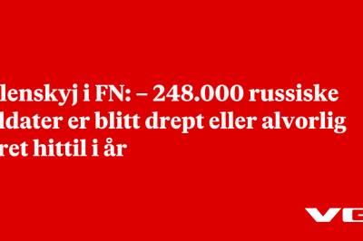 Zelenskyj i FN: – 248.000 russiske soldater er blitt drept eller alvorlig såret hittil i år