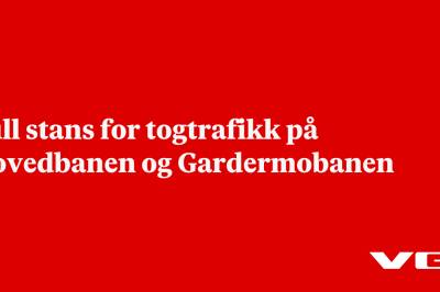 Full stans for togtrafikk på Hovedbanen og Gardermobanen