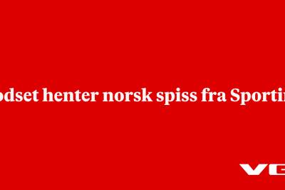 Godset henter norsk spiss fra Sporting