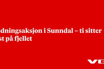 Redningsaksjon i Sunndal – ti sitter fast på fjellet