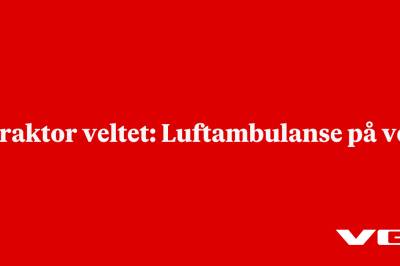 Traktor veltet: Luftambulanse på vei
