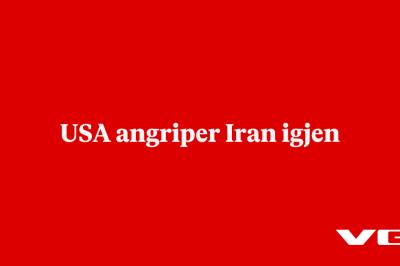 USA angriper Iran igjen