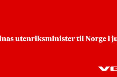 Kinas utenriksminister til Norge i juli
