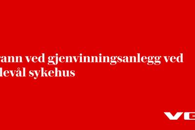 Brann ved gjenvinningsanlegg ved Ullevål sykehus