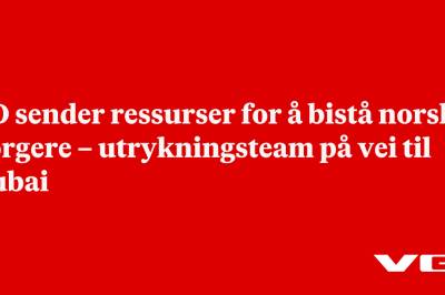 UD sender ressurser for å bistå norske borgere – utrykningsteam på vei til Dubai
