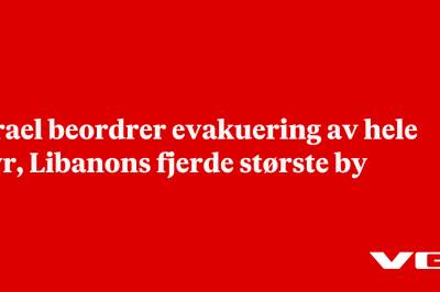 Israel beordrer evakuering av hele Tyr, Libanons fjerde største by