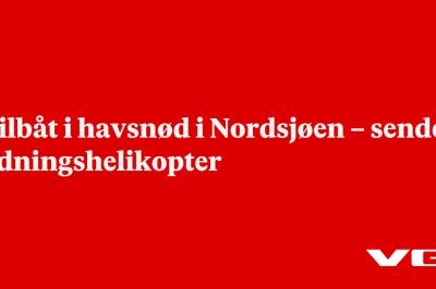 Sender redningshelikopter til seilbåt i Nordsjøen