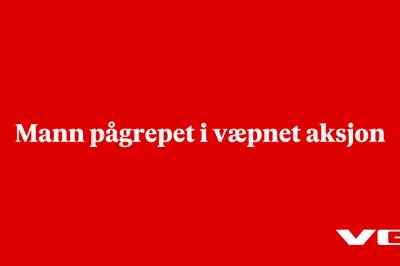 Mann pågrepet i væpnet aksjon
