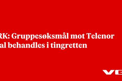 NRK: Gruppesøksmål mot Telenor skal behandles i tingretten