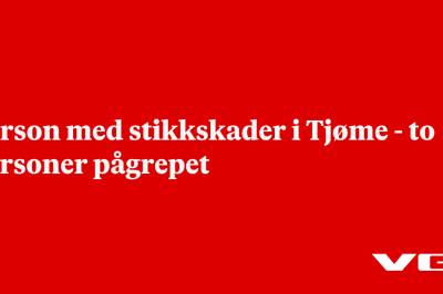 Person med stikkskader i Tjøme - to personer pågrepet