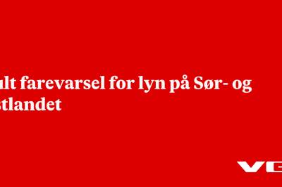 Gult farevarsel for lyn på Sør- og Østlandet