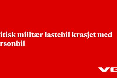 Britisk militær lastebil krasjet med personbil
