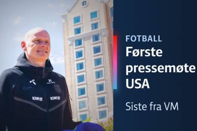 Følg pressekonferansen med Ståle Solbakken før Norges første VM-trening