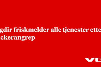Digdir friskmelder alle tjenester etter hackerangrep
