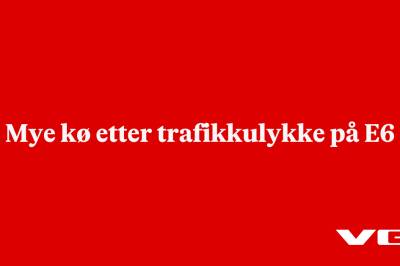 Mye kø etter trafikkulykke på E6